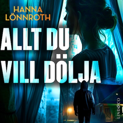 Allt du vill dölja