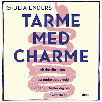 Tarme med charme – omslag til lydbogen af Giulia Enders