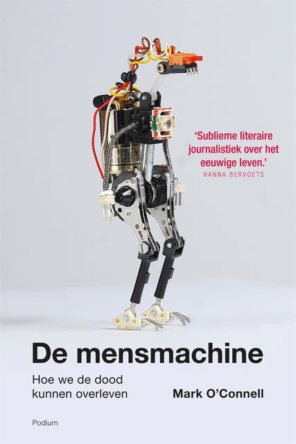 De mensmachine: Hoe we de dood kunnen overleven
