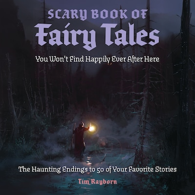 The Scary Book of Fairy Tales – omslag til lydbogen af Tim Rayborn