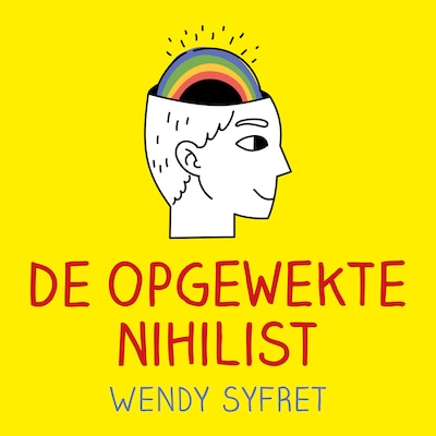De opgewekte nihilist