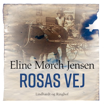 Rosas vej – omslag til lydbogen af Eline Mørch Jensen