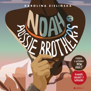 Noah. Aussie Brothers #1 – okładka audiobooka, autor Karolina Zielińska