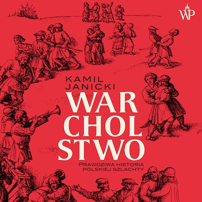 Warcholstwo – okładka audiobooka, autor Kamil Janicki