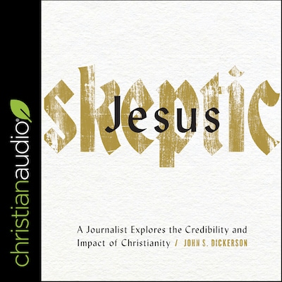 Jesus Skeptic – omslag til lydbogen af John S. Dickerson