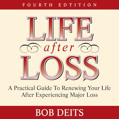 Life After Loss – omslag til lydbogen af Bob Deits