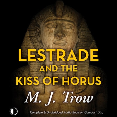 Lestrade and the Kiss of Horus – omslag til lydbogen af M.J. Trow