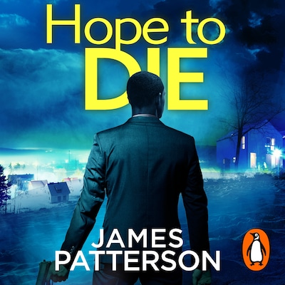 Hope to Die – omslag til lydbogen af James Patterson