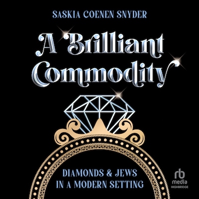 A Brilliant Commodity – omslag til lydbogen af Saskia Coenen Snyder