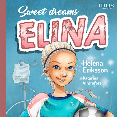 Sweet dreams, Elina