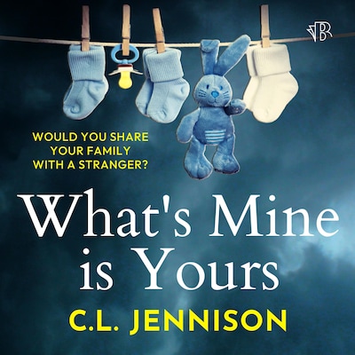 What's Mine Is Yours – omslag til lydbogen af C. L. Jennison