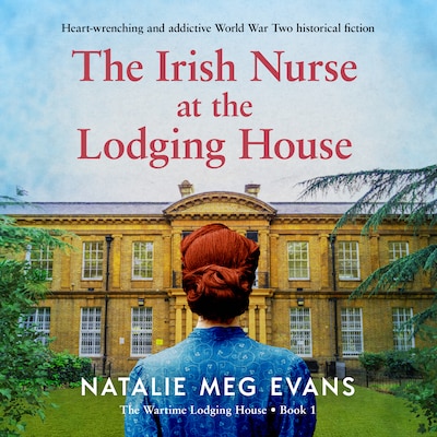 The Irish Nurse at the Lodging House – omslag til lydbogen af Natalie Meg Evans
