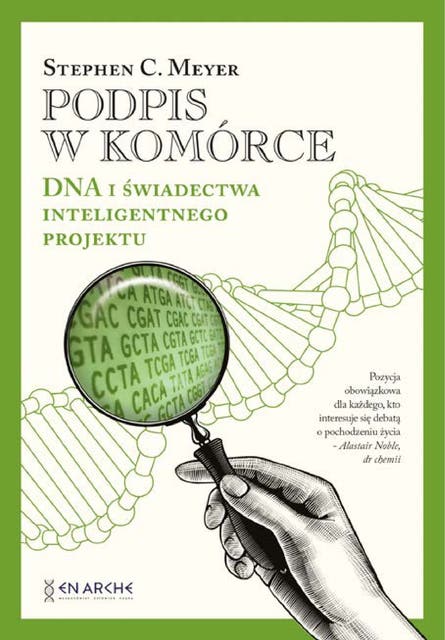 Podpis w komórce: DNA i świadectwa inteligentnego projektu