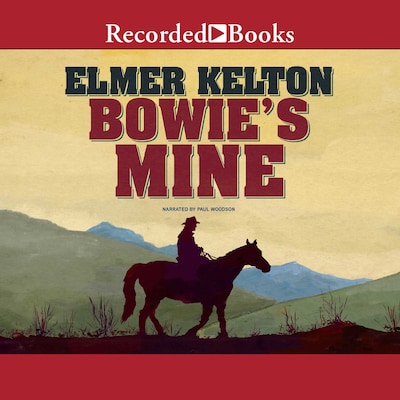 Bowie's Mine – omslag til lydbogen af Elmer Kelton