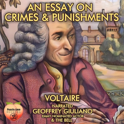 An Essay On Crime & Punishments