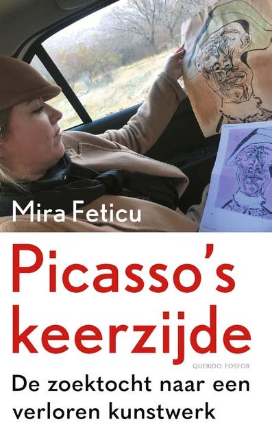 Picasso's keerzijde: De zoektocht naar een verloren kunstwerk