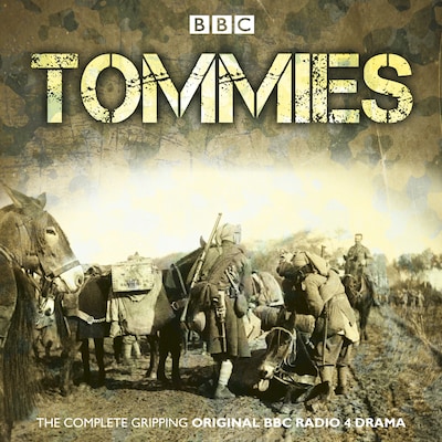 Tommies: The Complete BBC Radio Collection – omslag til lydbogen af Neil Brand, Nick Warburton, Jonathan Ruffle