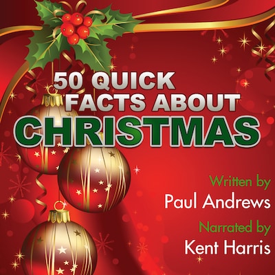 50 Quick Facts about Christmas – omslag til lydbogen af Paul Andrews