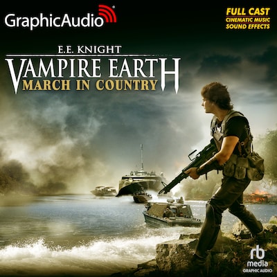 March In Country [Dramatized Adaptation] – omslag til lydbogen af E.E. Knight