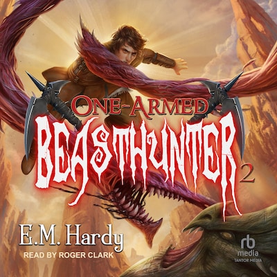 One-Armed Beasthunter 2 – omslag til lydbogen af E.M. Hardy