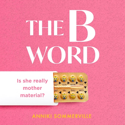 The B Word