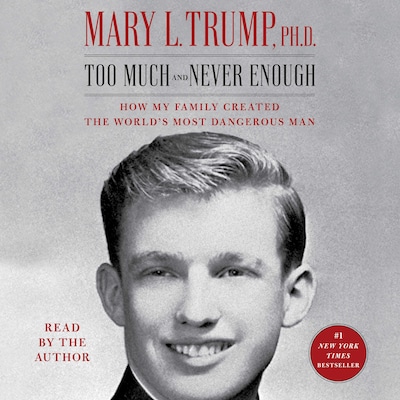 Too Much and Never Enough – omslag till ljudboken av Mary L. Trump