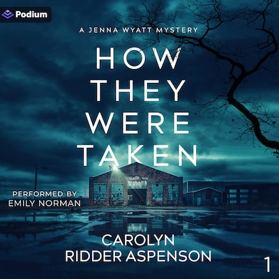 How They Were Taken – omslag til lydbogen af Carolyn Ridder Aspenson