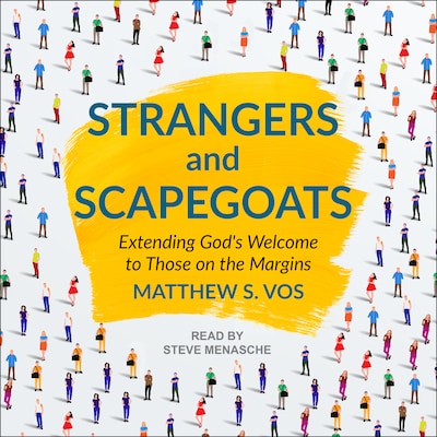 Strangers and Scapegoats – omslag til lydbogen af Matthew S. Vos