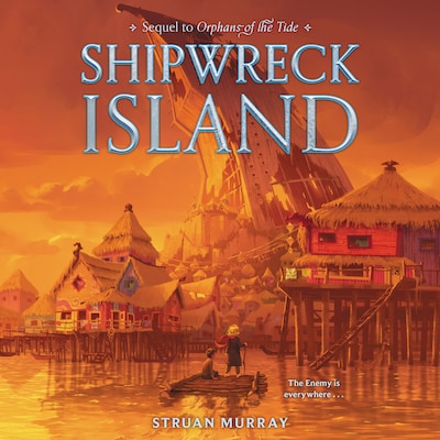 Orphans of the Tide #2: Shipwreck Island – okładka audiobooka, autor Struan Murray