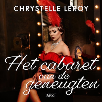 Het cabaret van de geneugten – Erotisch verhaal