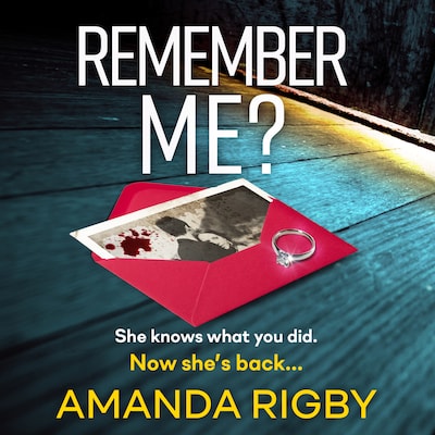Remember Me? - A brand new addictive psychological thriller that you won't be able to put down in 2021 (Unabridged)