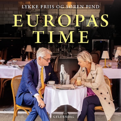 Europas time – omslag til lydbogen af Lykke Friis, Søren Pind