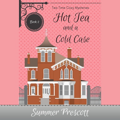 Hot Tea and a Cold Case
