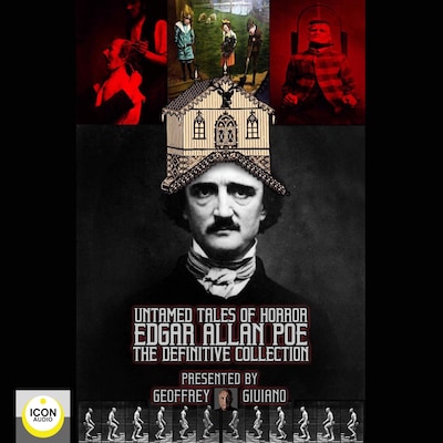 Untamed Tales of Horror; Edgar Allen Poe; The Definitive Collection