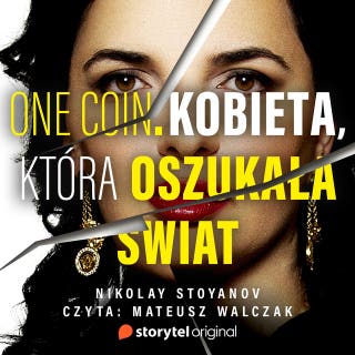 OneCoin. Kobieta, która oszukała świat – okładka audiobooka, autor Nikolay Stoyanov