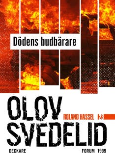 Dödens budbärare : en Roland Hassel-thriller – omslag till ljudboken av Olov Svedelid