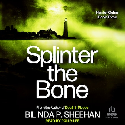 Splinter the Bone – omslag til lydbogen af Bilinda P. Sheehan