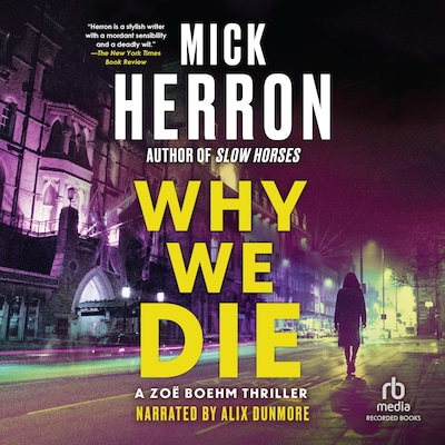 Why We Die – omslag til lydbogen af Mick Herron