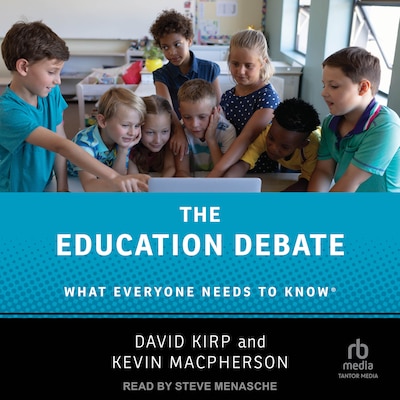 The Education Debate – omslag til lydbogen af David Kirp, Kevin Macpherson