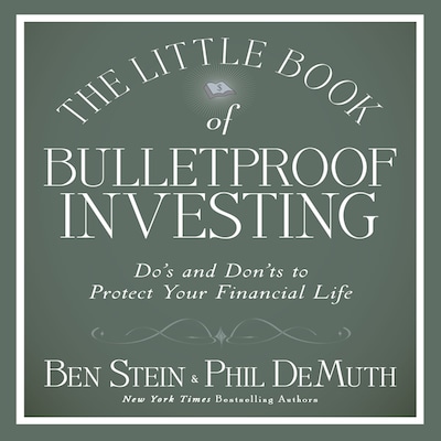 The Little Book of Bulletproof Investing – omslag til lydbogen af Phil DeMuth, Ben Stein