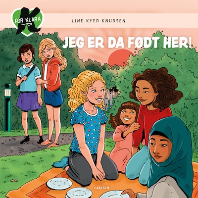 K for Klara (23) - Jeg er da født her! – omslag til lydbogen af Line Kyed Knudsen