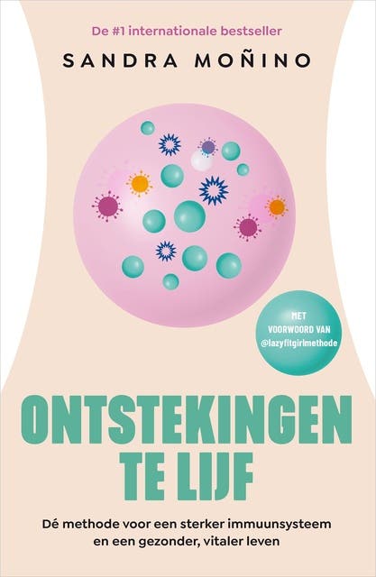 Ontstekingen te lijf: Dé methode voor een sterker immuunsysteem en een gezonder, vitaler leven – omslag van het luisterboek van Sandra Moñino