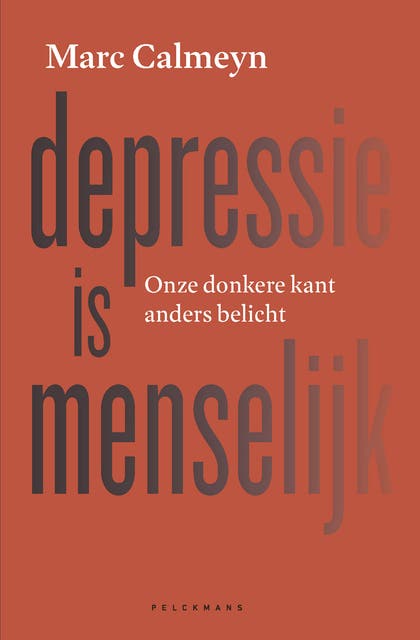 Depressie is menselijk: Onze donkere kant anders belicht – omslag van het luisterboek van Marc Calmeyn
