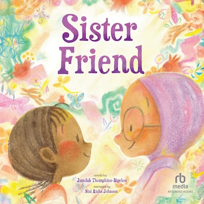 Sister Friend – omslag til lydbogen af Jamilah Thompkins-Bigelow