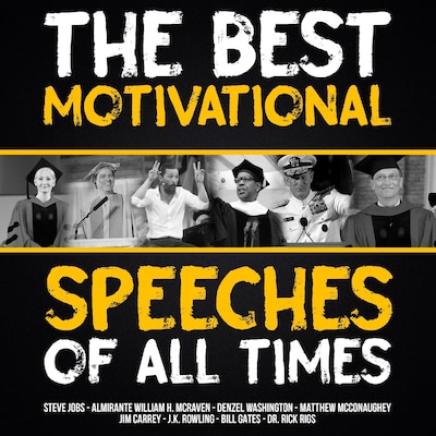 The Best Motivational Speeches of All Times