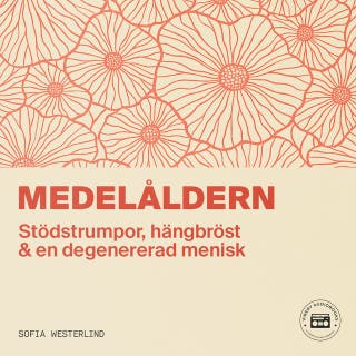 Medelåldern: stödstrumpor, hängbröst & en degenererad menisk