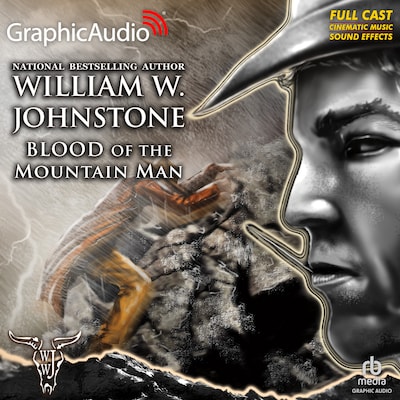 Blood of the Mountain Man [Dramatized Adaptation] – omslag til lydbogen af William W. Johnstone
