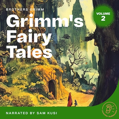 Grimm's Fairy Tales (Volume 2) – omslag til lydbogen af Brothers Grimm