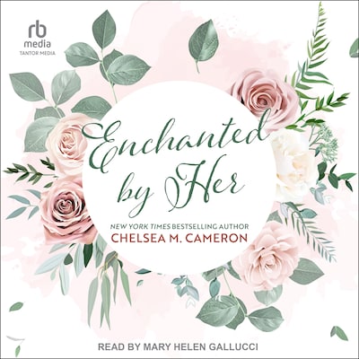 Enchanted By Her – omslag til lydbogen af Chelsea M. Cameron