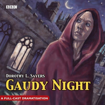 Gaudy Night – omslag til lydbogen af Dorothy L. Sayers